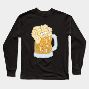 Beer is My Valentine Long Sleeve T-Shirt